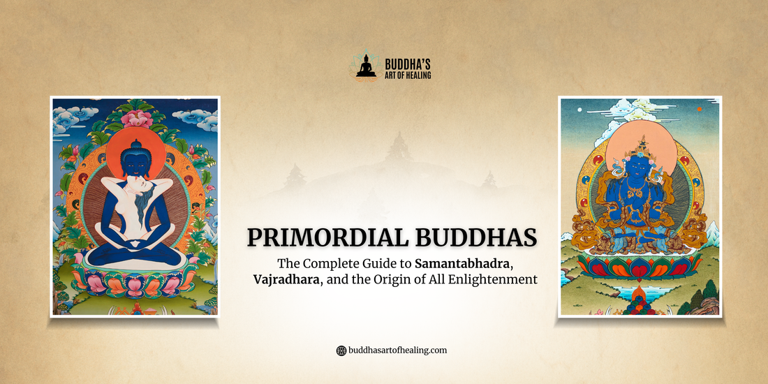 Primordial Buddhas: The Complete Guide to Samantabhadra, Vajradhara, and the Origin of All Enlightenment