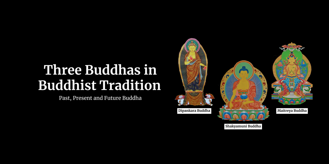 Three Buddhas in Buddhist tradition