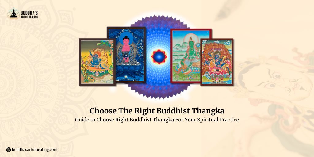 Guide to choose the best buddhist thangka for your spiritual practice and also for the decor purpose